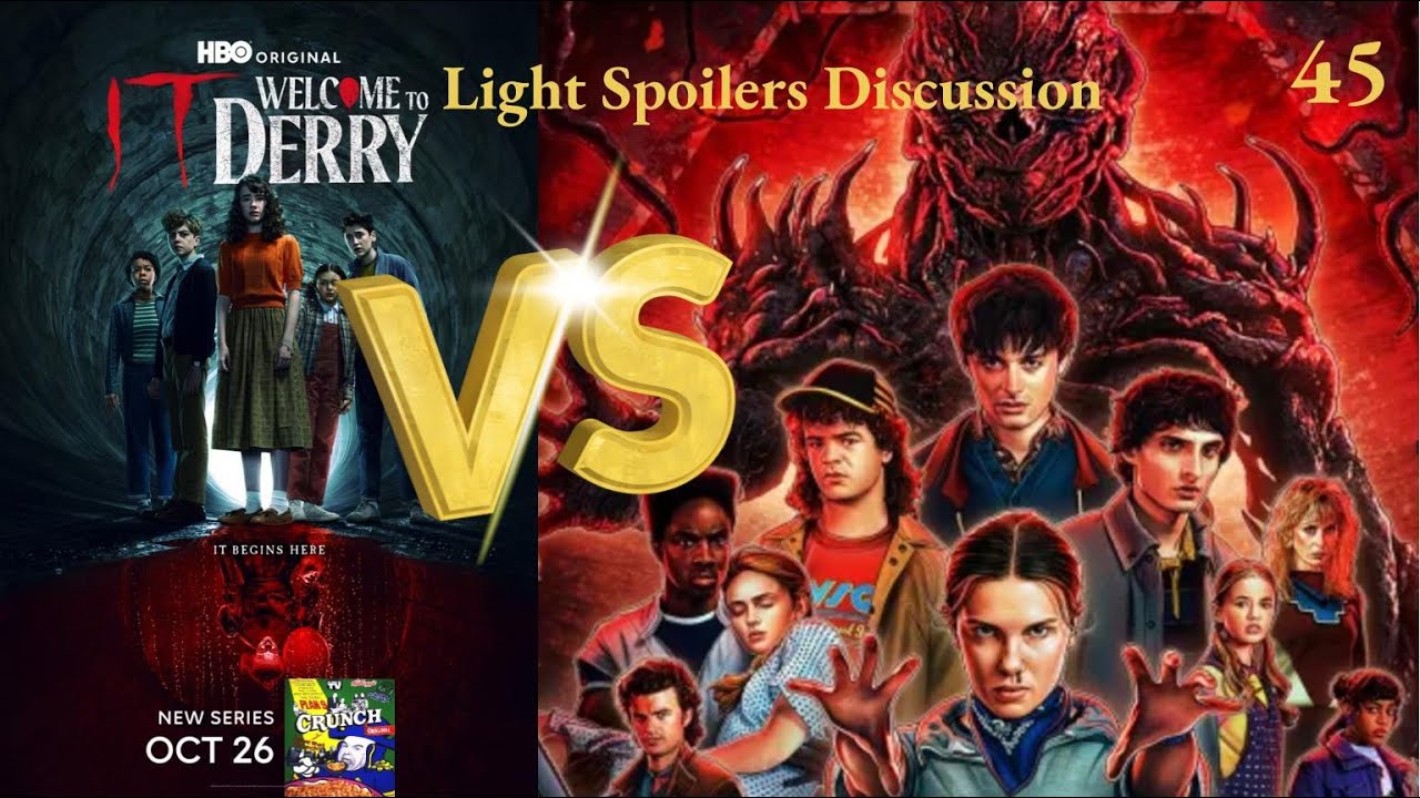 Podcast 45: Stranger Things vs IT: Welcome To Derry