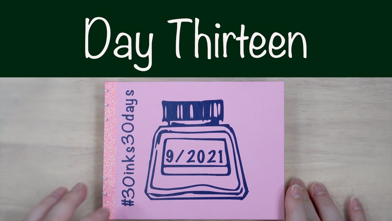 #30inks30days- Day 13- Diamine- Sherwood Green