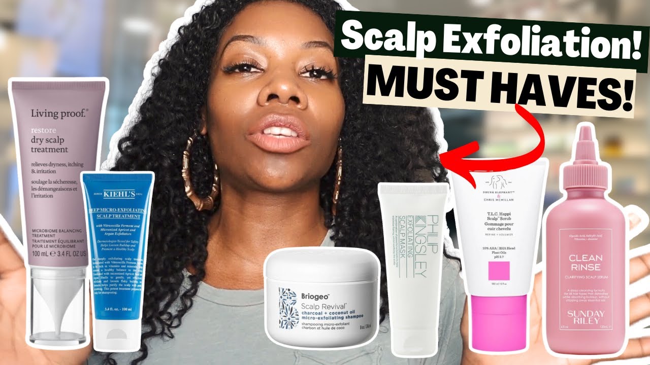 Best Scalp Exfoliation Products: Unlocking the Secrets to a Healthy and Nourished Scalp