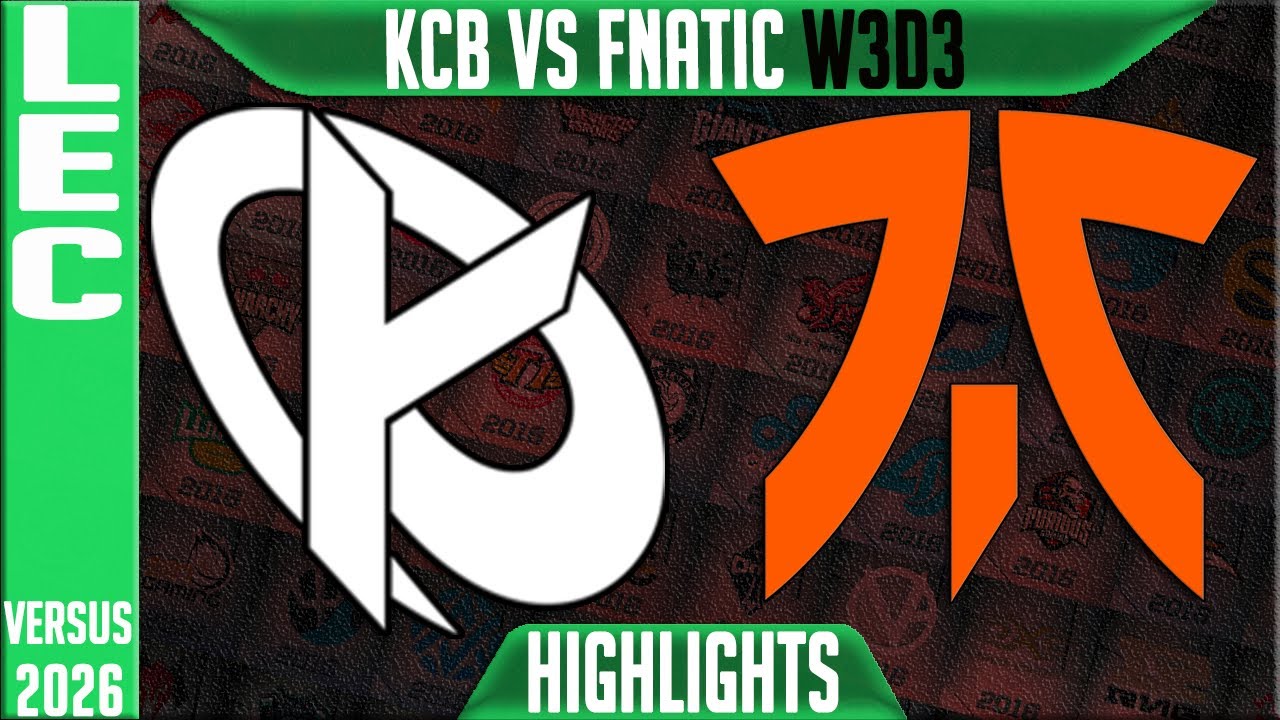 KCB vs FNC Highlights | LEC W3D3 2026 Versus | Karmine Corp Blue vs Fnatic