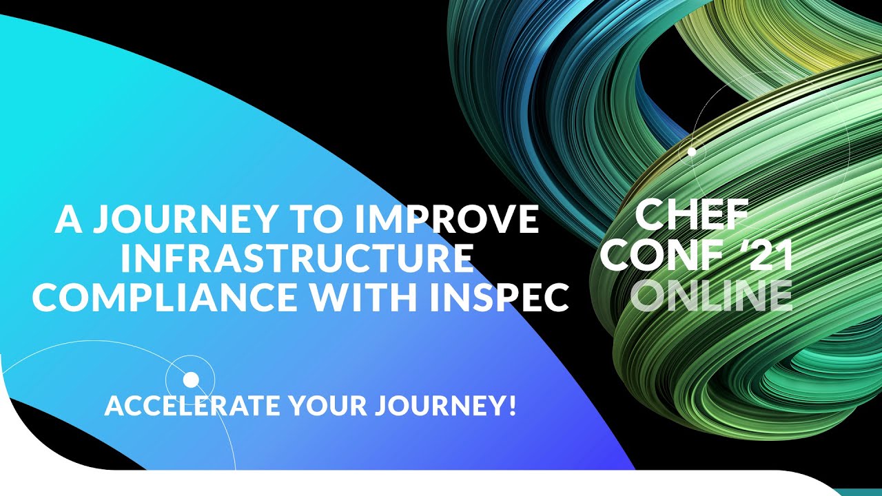 A Journey To Improve Infrastructure Compliance With InSpec