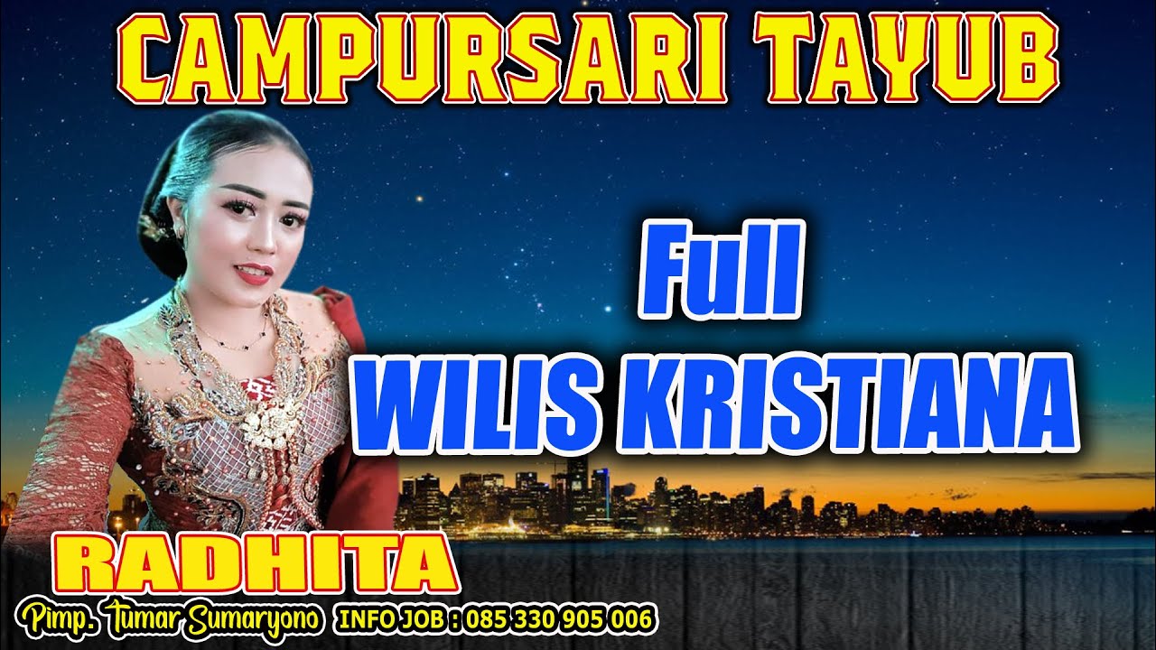 CAMPURSARI TAYUB RADHITA TERBARU || WILIS KRISTIANA DIRUMAH BP. WITO IBU SUM || DEPOK PGL || PART 4