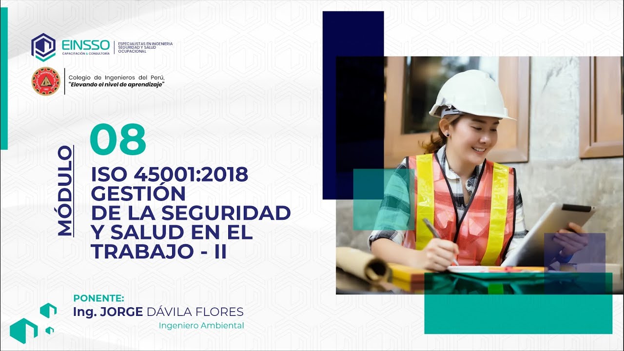 CURSO AUDITOR INTERNO SIG - MODULO 08: ISO 45001:2018 GESTIÓN DE LA SST II