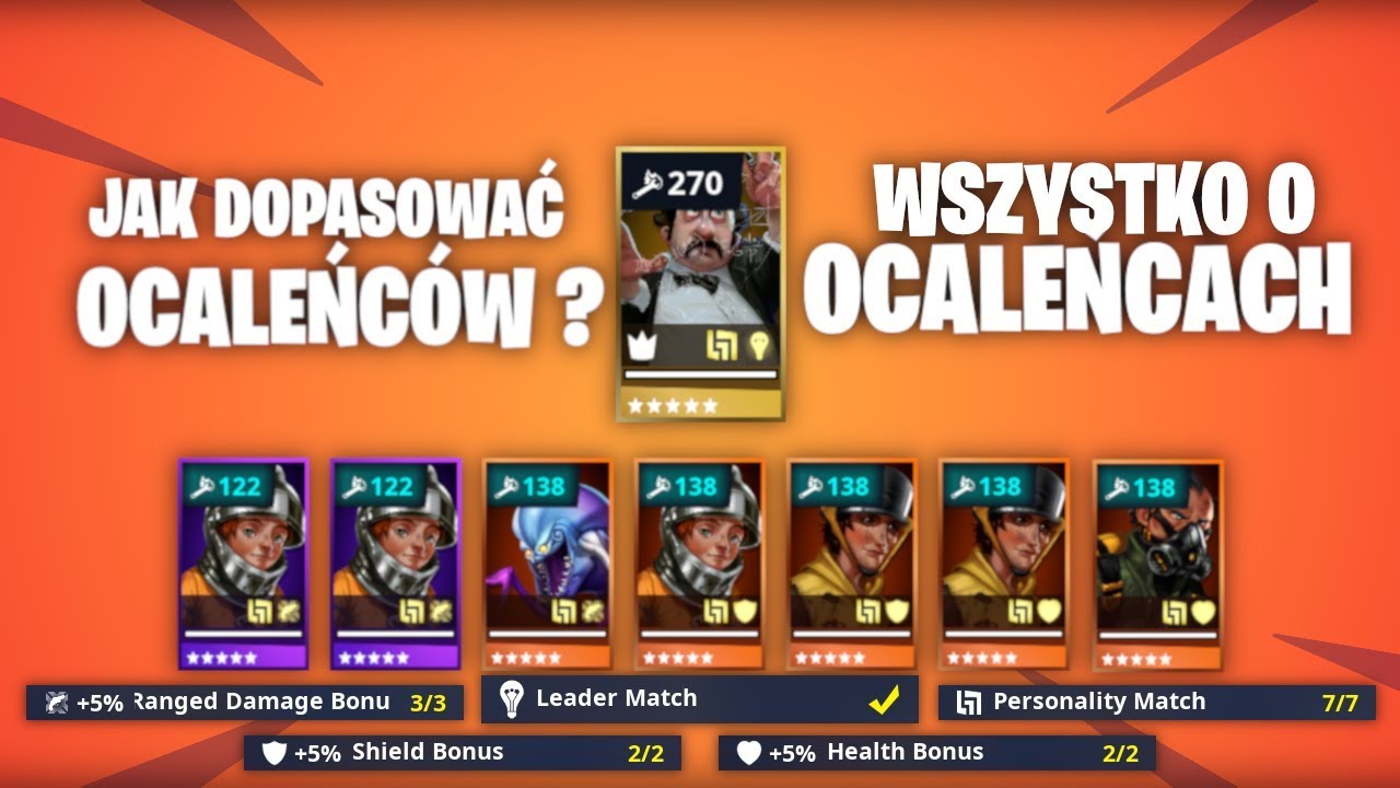 JAK DOPASOWAĆ OCALEŃC&Oacute;W DO ODDZIAŁ&Oacute;W - WSZYSTKO O OCALEŃCACH ! | FORTNITE: RATOWANIE ŚWIATA