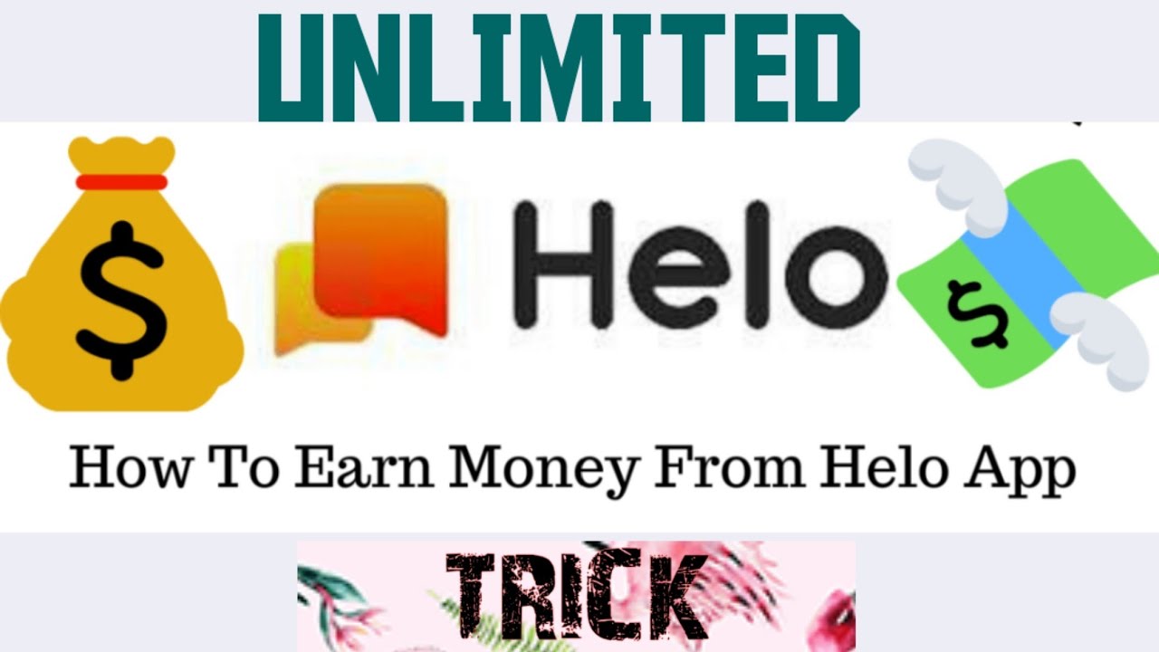 unlimited  Helo TRICK| How to earn money from Helo app