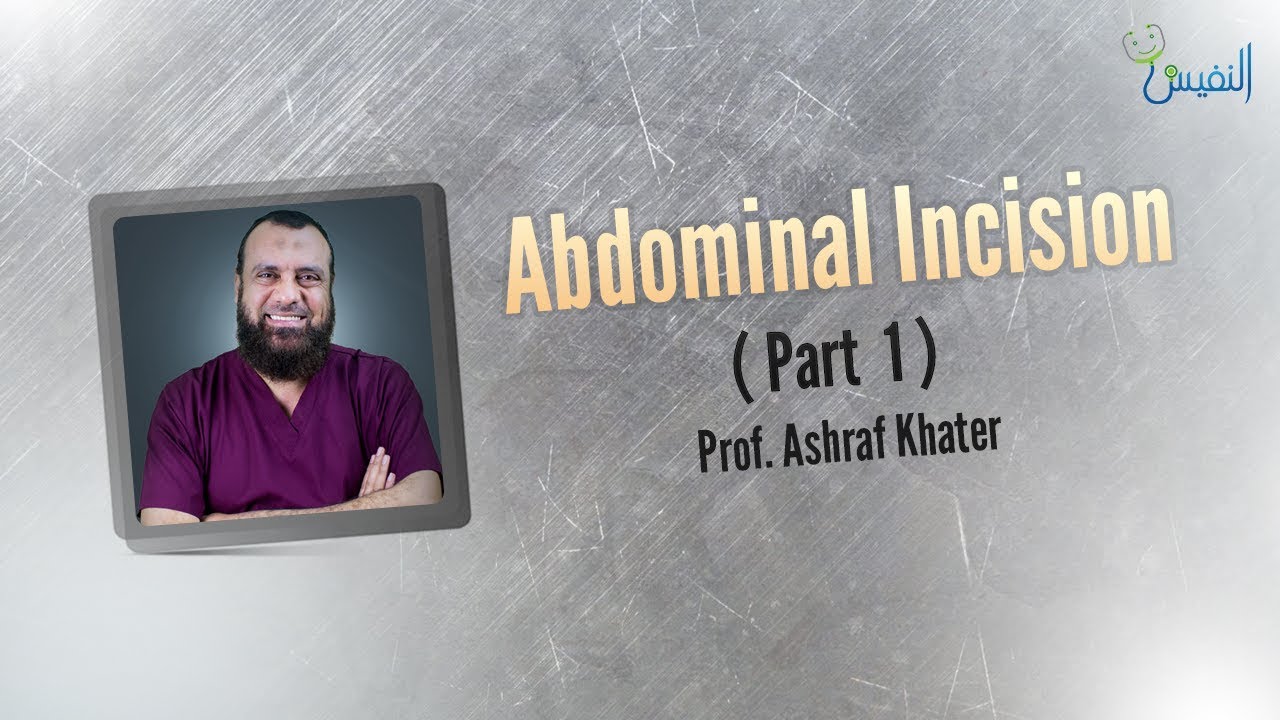 Abdominal incisions (1) - Surgery