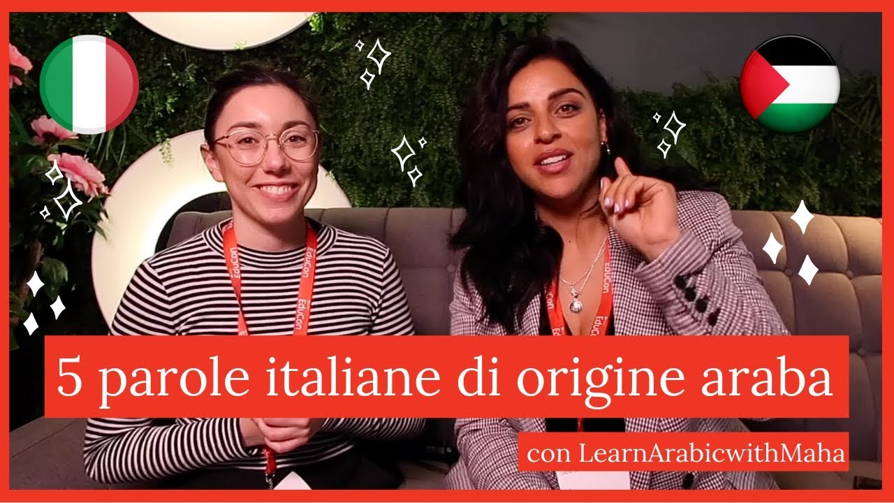 5 parole italiane di origine araba (con Maha)
