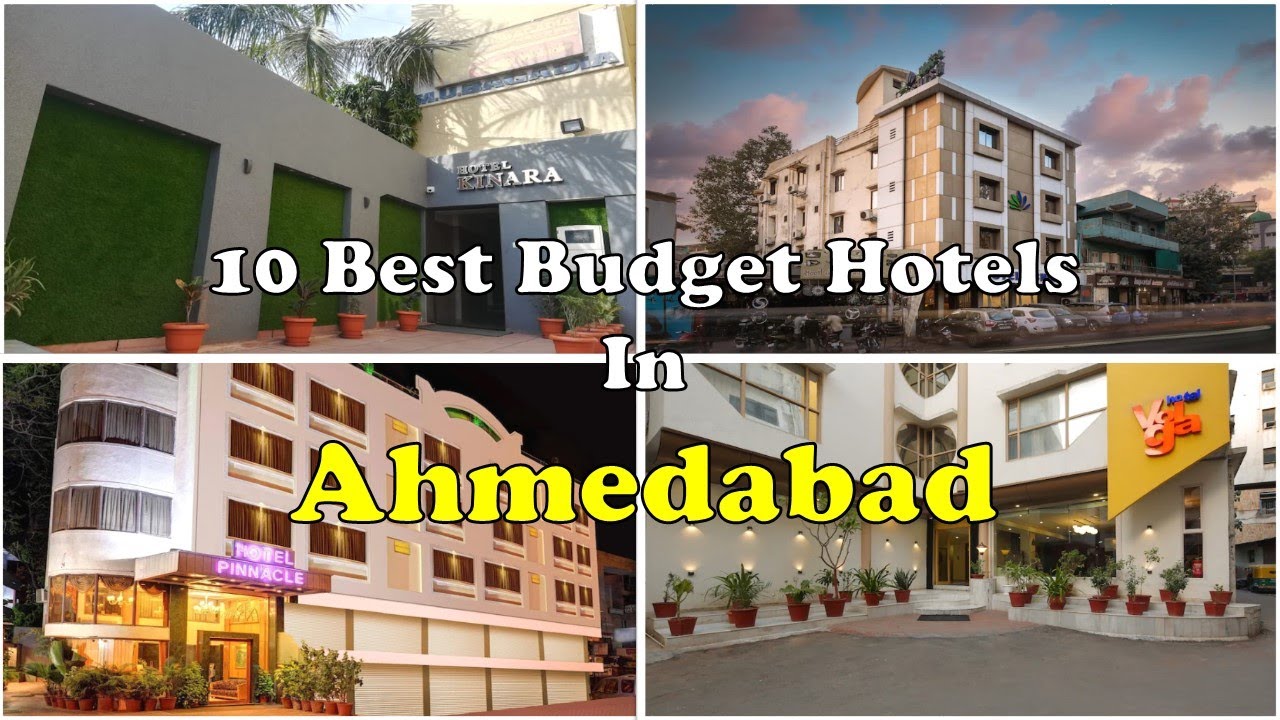 10 Best Budget Hotels In Ahmedabad With Phone Number | अहमदाबाद में सस्ते होटल