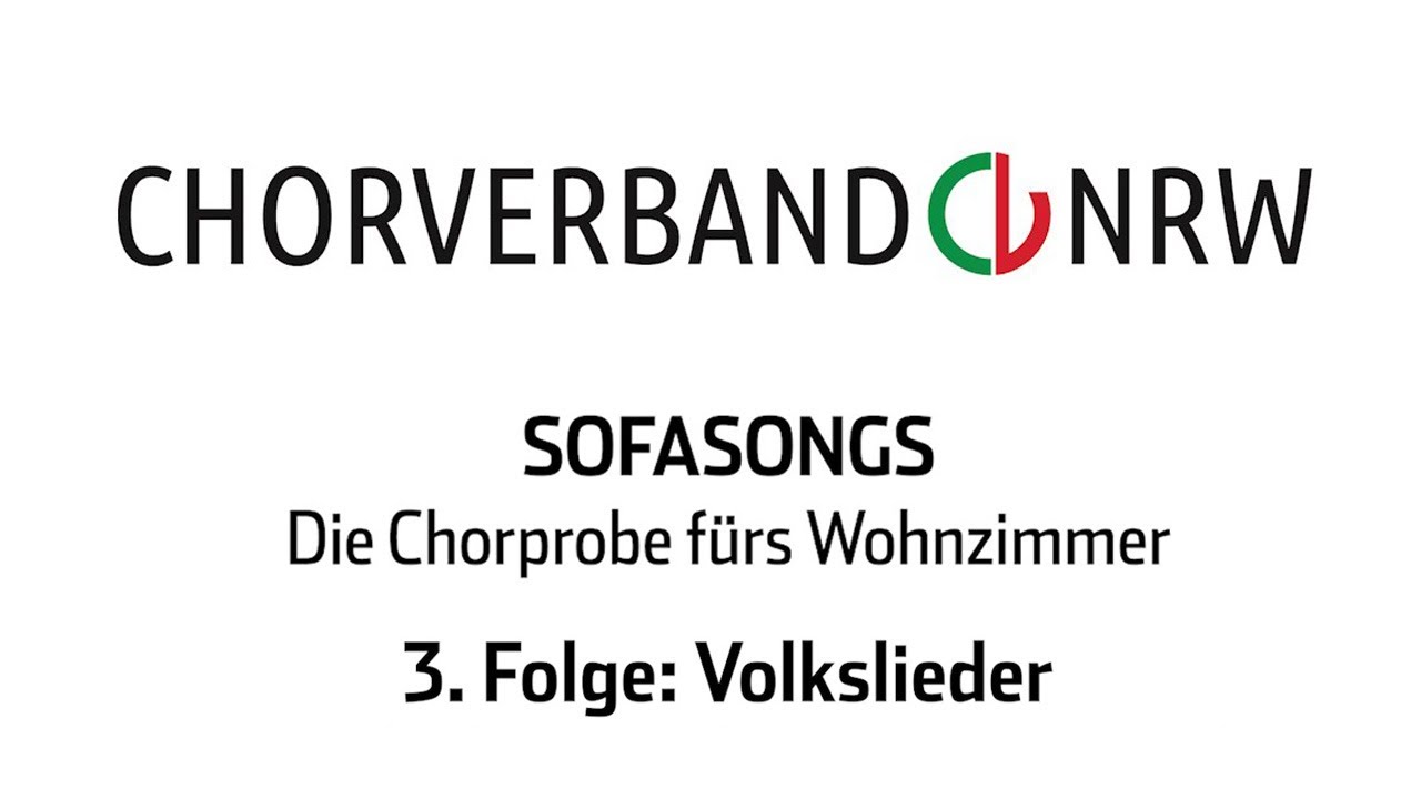 03 „Sofasongs – Die Chorprobe fürs Wohnzimmer“ - Folge 03: Volkslieder