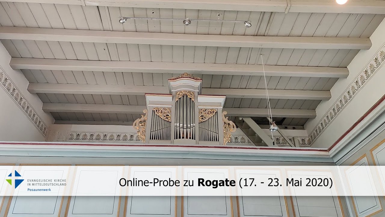 2. Online-Probe des Posaunenwerkes der EKM zu Rogate (17.-23. Mai 2020)