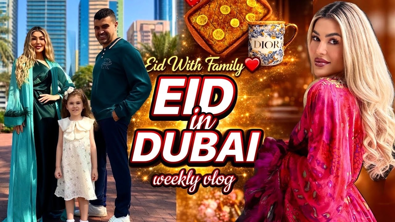 EID in Dubai | Baking Baklava, Photoshoot, Friends and real life in Weekly Vlog Dubai 🌙🇦🇪
