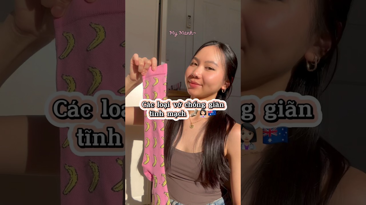 So s&aacute;nh hai loại vớ chống gi&atilde;n tĩnh mạch 🧦👩🏻&zwj;⚕️🇦🇺 #mymanh #vớ #giantinhmach