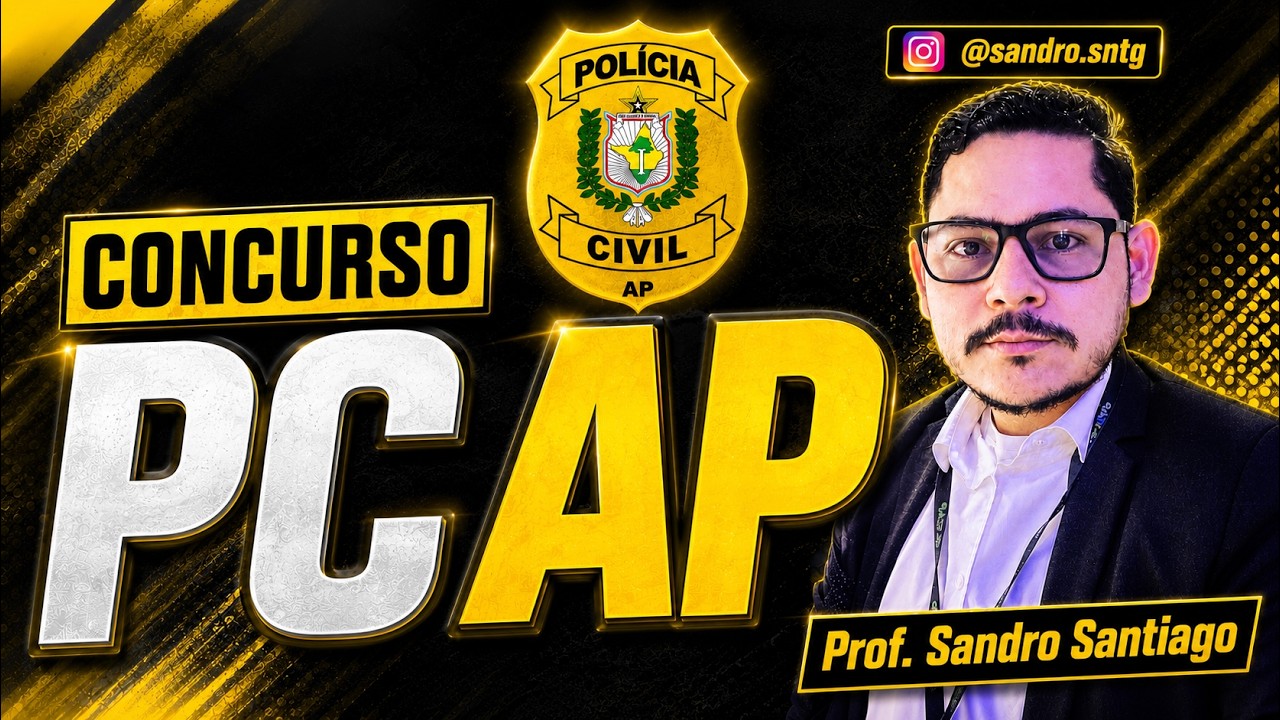 Missão PC AP | Direito Penal | Prof. Sandro Santiago