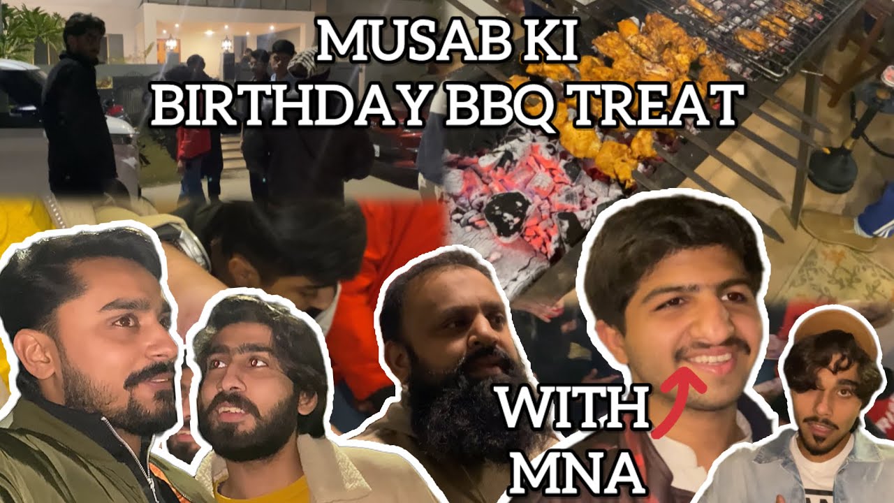 Musab K Ghar Pr Zabadast Birthday BBQ Treat🔥| Full Masti Vlog