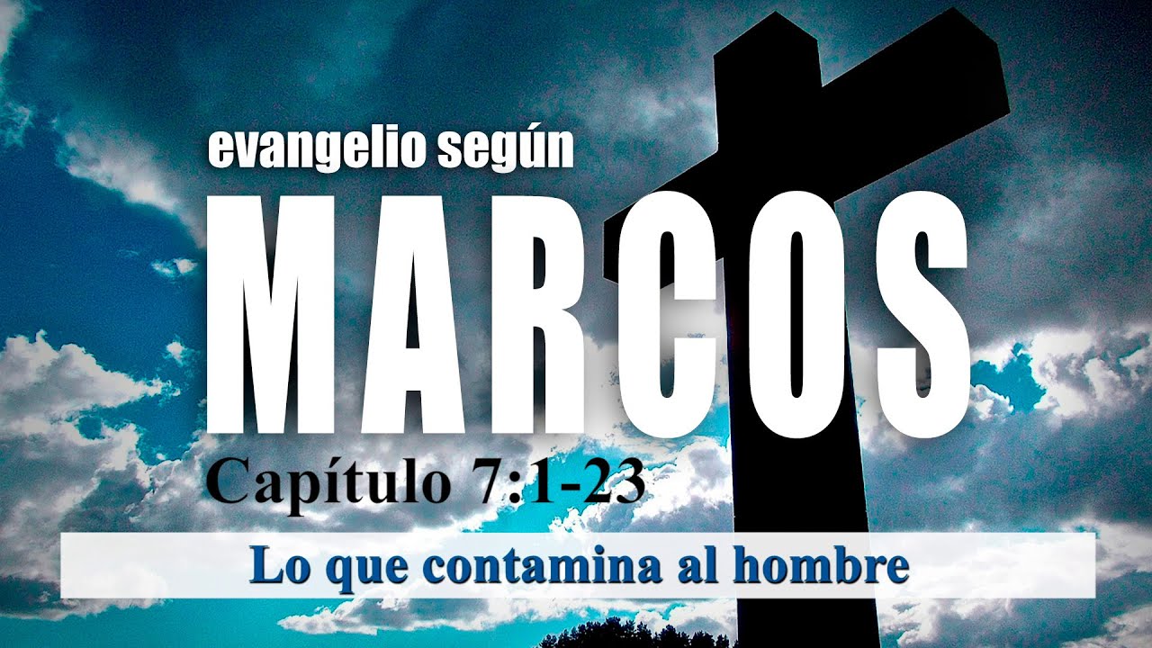 Lo que contamina al hombre | Adrián Esparza | Marcos 7:1-23