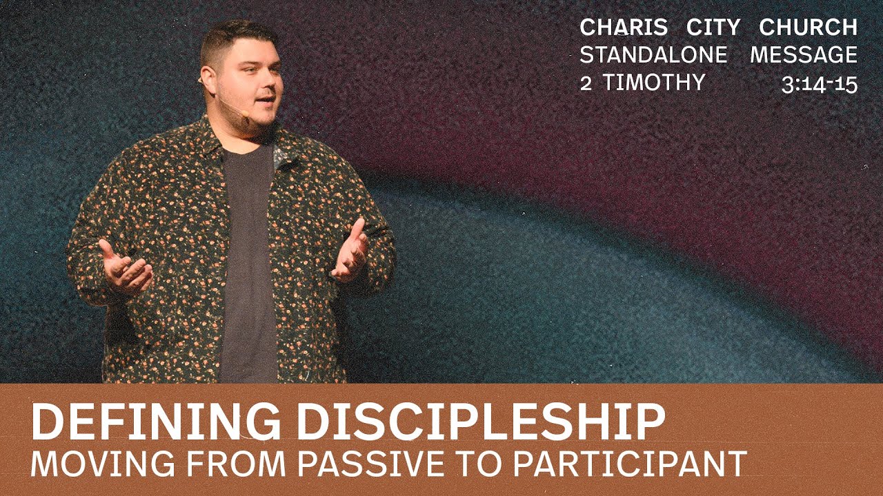 Defining Discipleship | From Passive to Participant | 1.4.26
