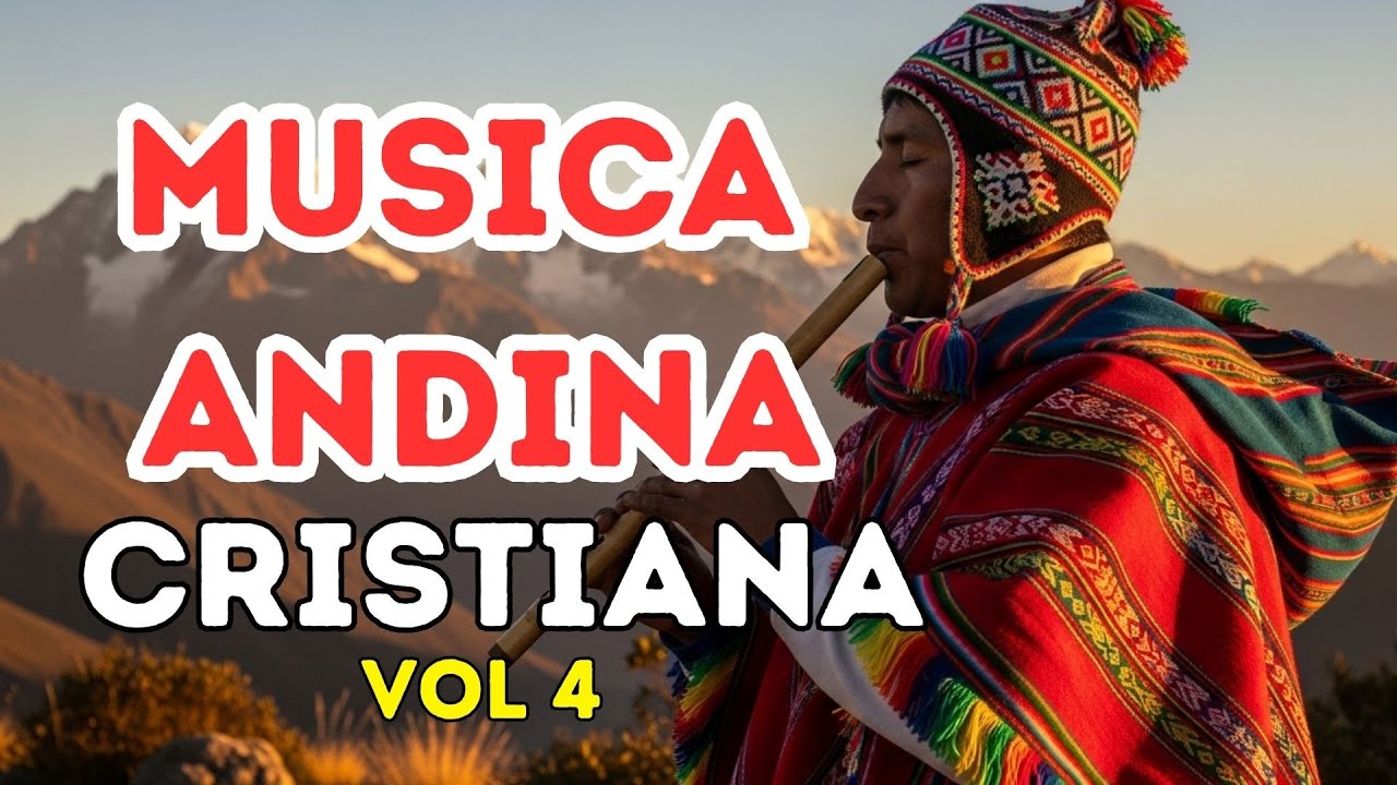M&uacute;sica Andina Cristiana Vol. 4 | Huayno Ayacuchano Tradicional para Adorar a Dios