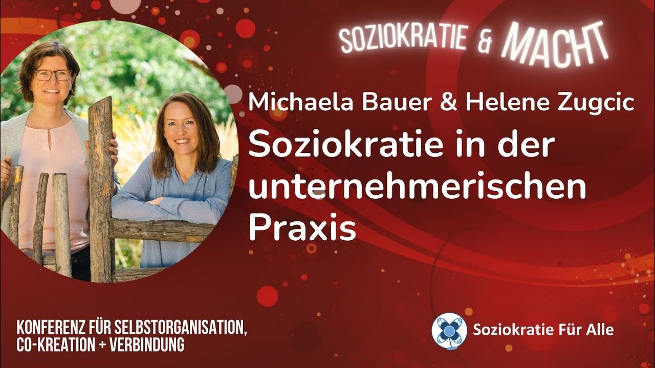Soziokratie in unternehmerischer Praxis – Culumnatura (Helene Zugcic und Michaela Bauer)
