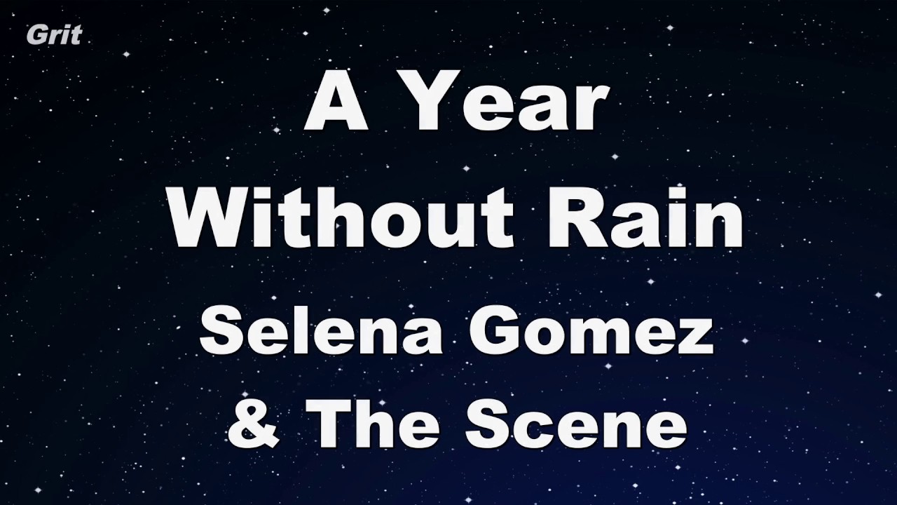 A Year Without Rain - Selena Gomez & The Scene Karaoke 【With Guide Melody】 Instrumental