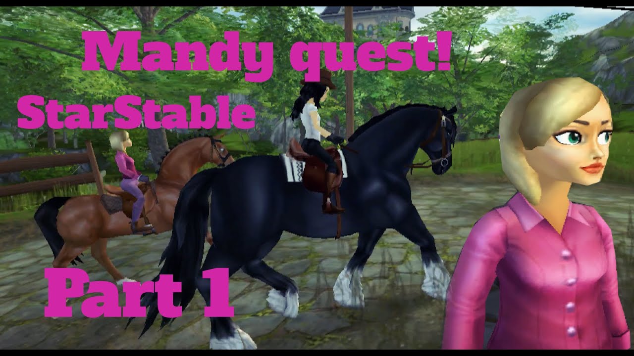 Mandy quest! Part 1 (StarStableOnline) Update
