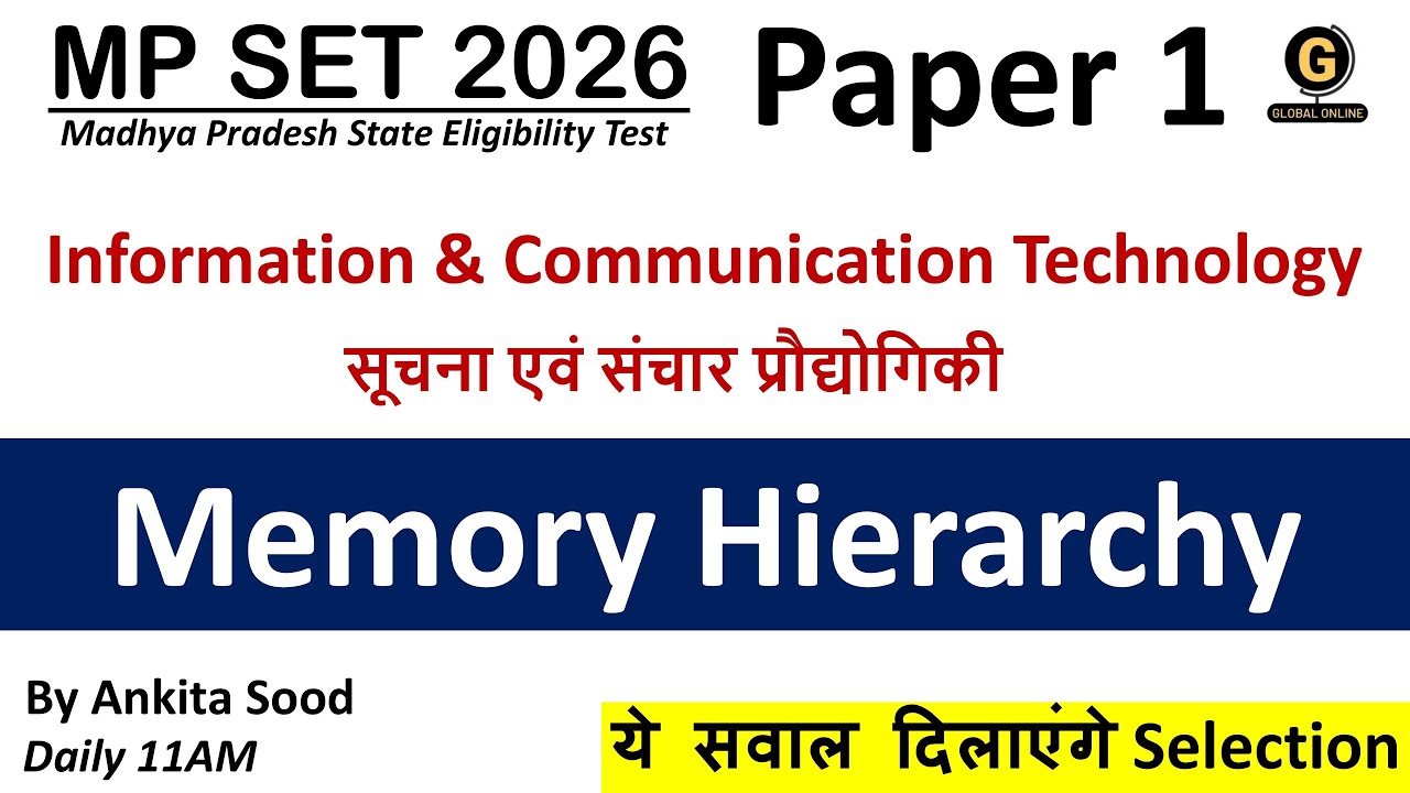 Memory Hierarchy| Information & Communication Technology | MP SET 2026 Paper 1 Preparation