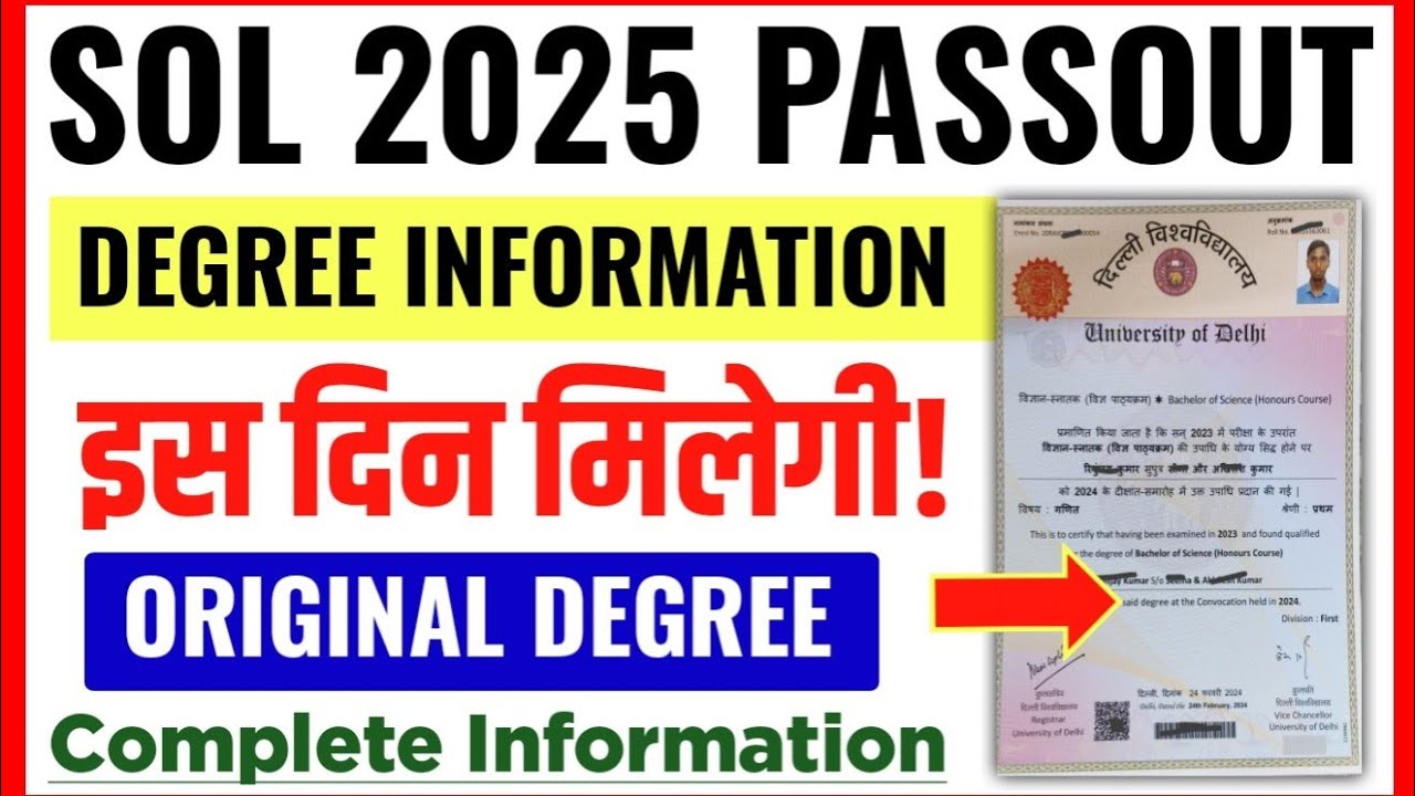 DU SOL 2025 PASSOUT DEGREE INFORMATION | SOL DEGREE INFO 2025 PASSOUT | SOL ORIGINAL DEGREE DETAILS