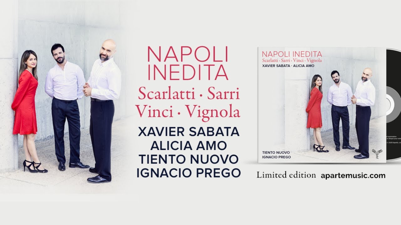 Xavier Sabata, Alicia Amo, Tiento Nuovo, Ignacio Prego - Napoli inedita - New Album