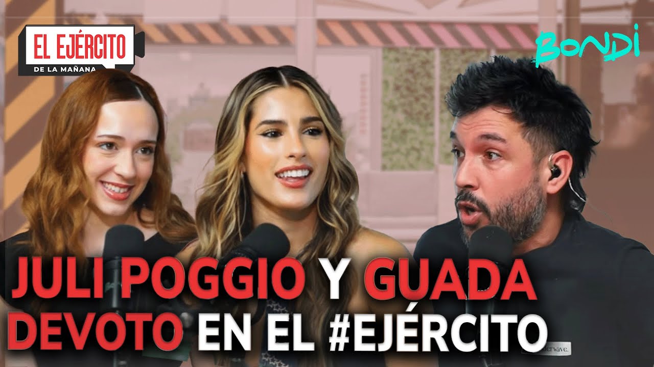JULI POGGIO Y GUADA DEVOTO EN #ELEJÉRCITODELAMAÑANA