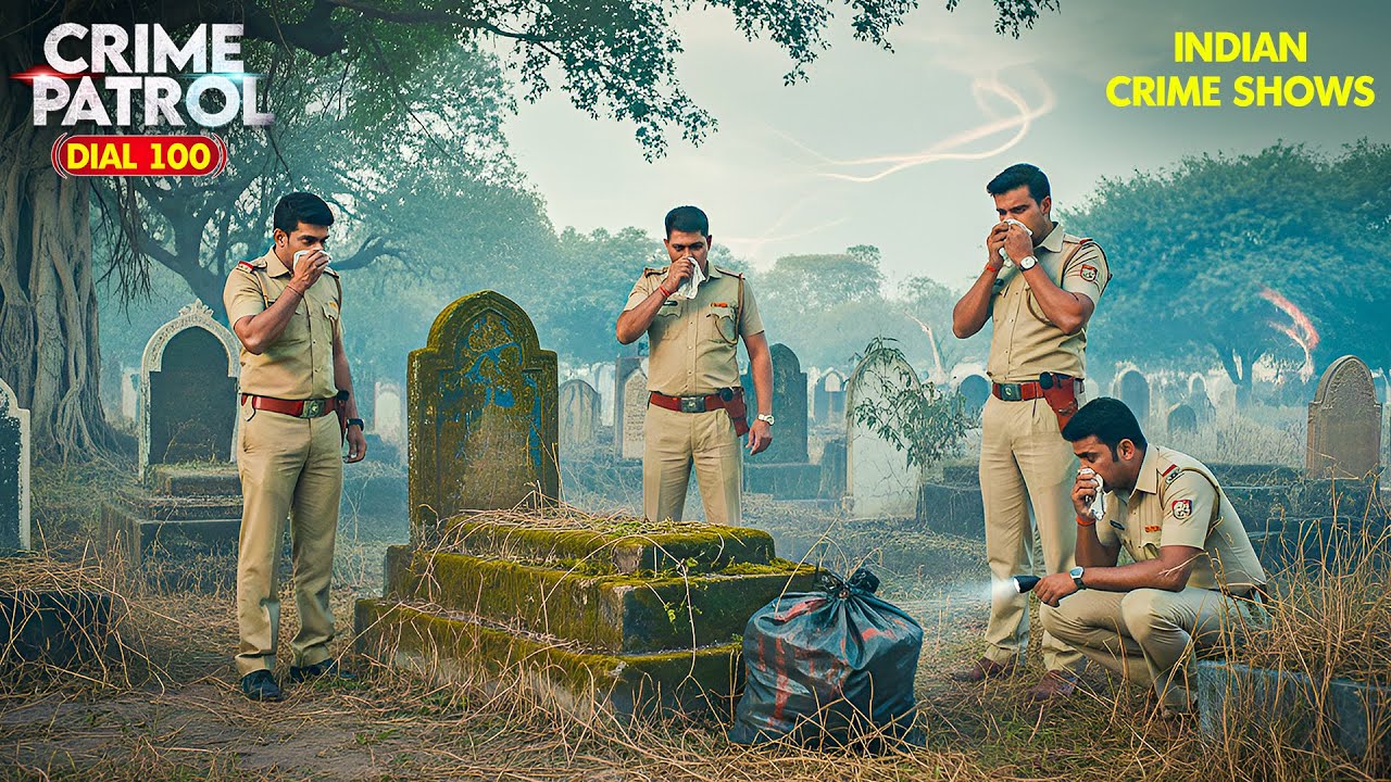 एक कब्र ने खोला 25 साल पुराना राज | Crime Patrol | Real Crime | New Episode 2025