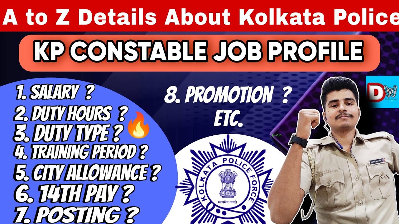 Job profile of Kolkata police constable | KP Constable Job profile in details | All Details of KP🔥
