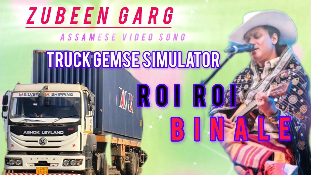 ROI ROI BINALE || GOLDEN COLLECTION OF ZUBEEN GARG 💔 || Assamese Gempeay TRUCK song 