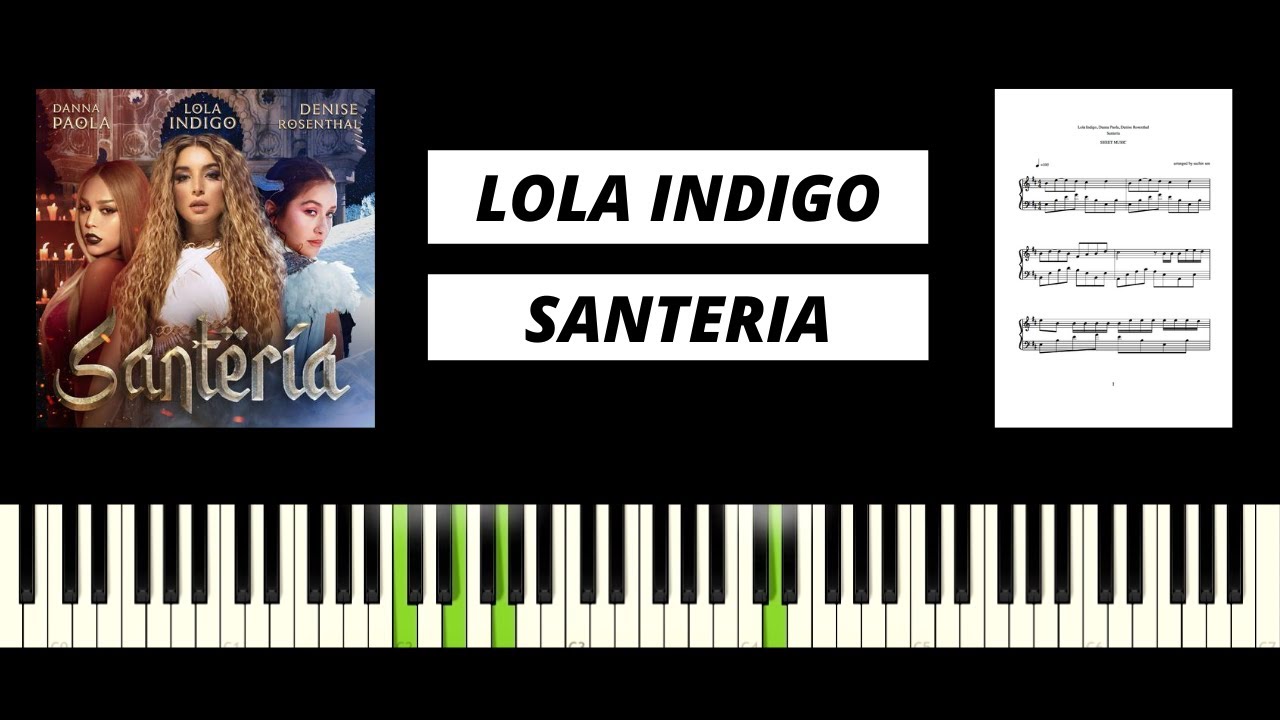 Lola Indigo, Danna Paola, Denise Rosenthal - Santer&iacute;a (BEST PIANO TUTORIAL & COVER)