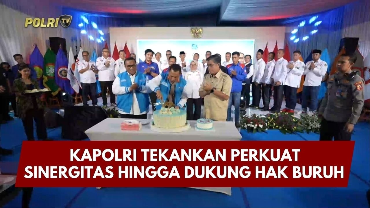 PRESISI UPDATE : KAPOLRI TEKANKAN PERKUAT SINERGITAS HINGGA DUKUNG HAK BURUH 22/02/26 (13.30)