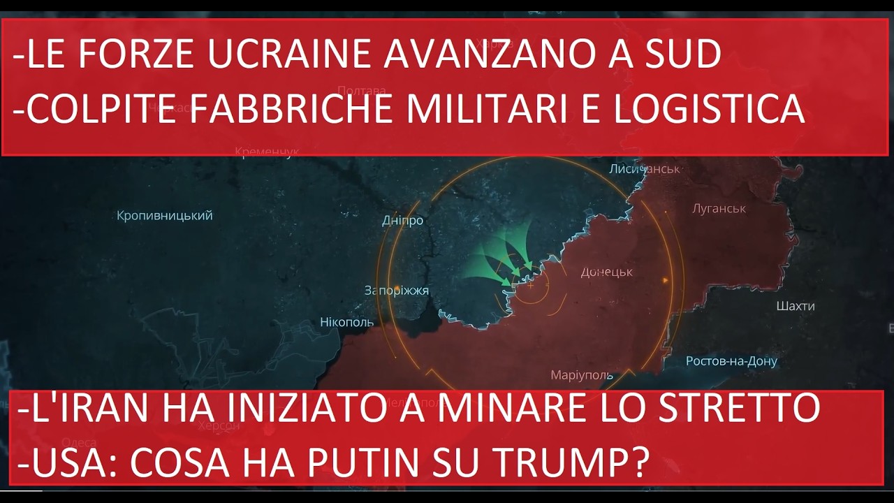 L'Ucraina libera territorio e colpisce duramente la Russia - L'Iran rilascia mine nello stretto