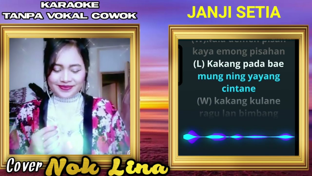 JANJI SETIA KARAOKE TANPA VOC COWO  COVER VOCAL NOK_LINA