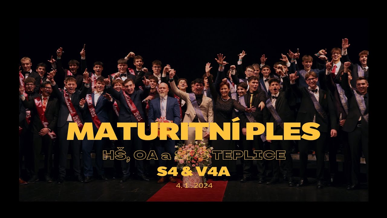 Maturitní ples Střední škola HŠ, OA a SPŠ Teplice | V4A | Klip - 4.1.2025