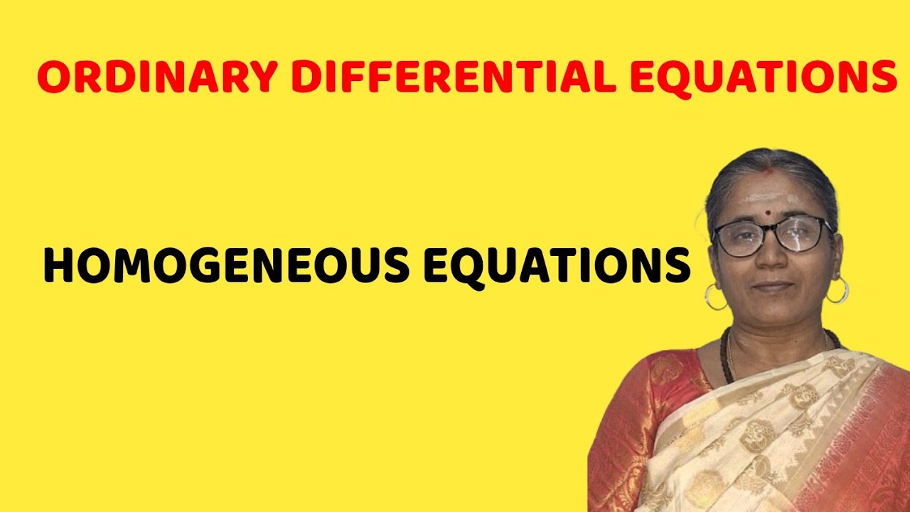 HOMOGENEOUS EQUATIONS -ODE UG TRB-MATHS -ONLINE CLASS
