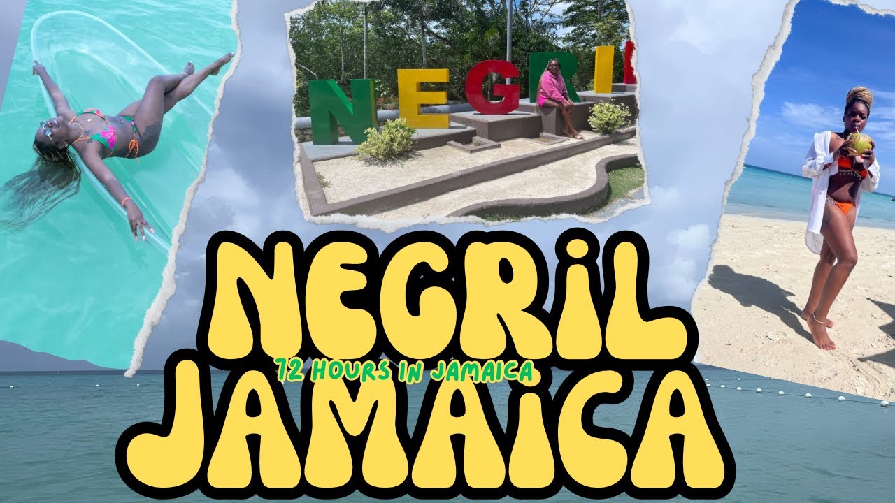 TRAVEL VLOG :72 Hours in Negril , Jamaica 🇯🇲