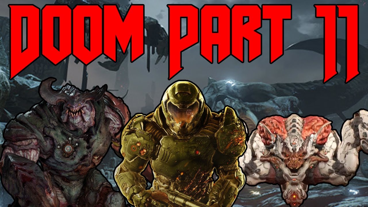 Doom 2016 Part 11 (Gameplay No Commentary) (Mission 11 The Necropolis)