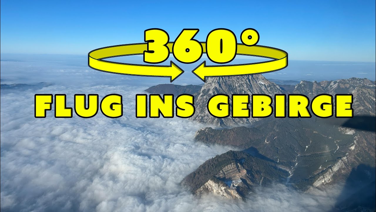 360 Grad Video: Flug ins Gebirge LOWL - LOWL - tolle Nebelstimmung