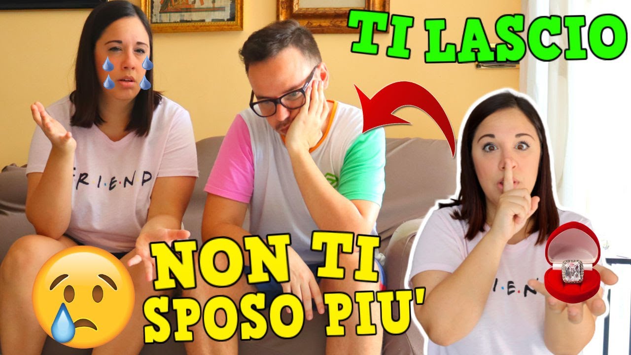 SCHERZO AL MIO RAGAZZO! NON TI VOGLIO SPOSARE! CI LASCIAMO?