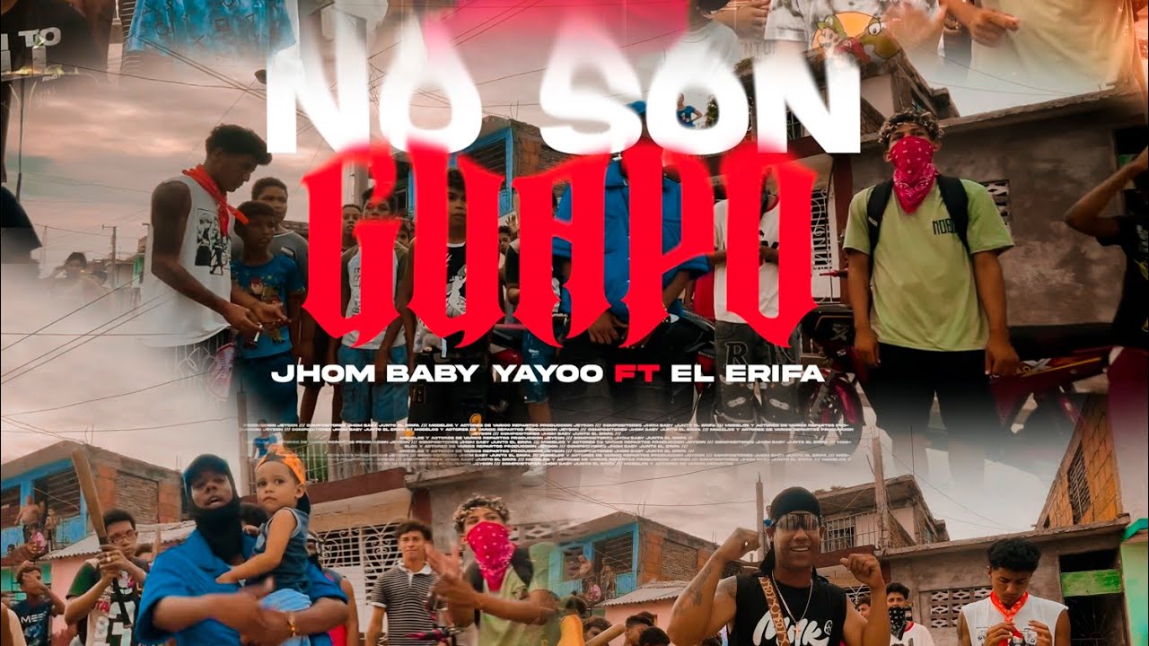 Jhom baby ya yo x  El Erifa Busca Plata  - No son Guapo Na - prod: jeison beats ( Video oficial )