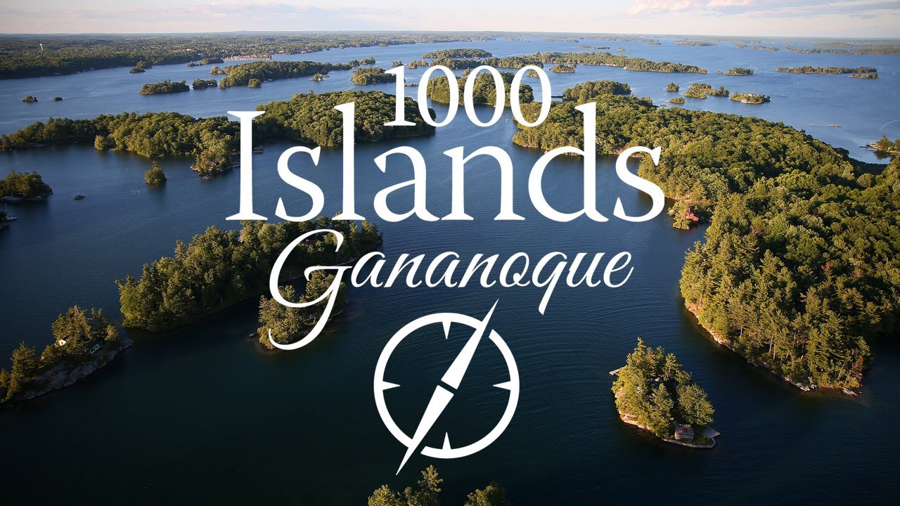 Gananoque: The Canadian Gateway to the 1000 Islands