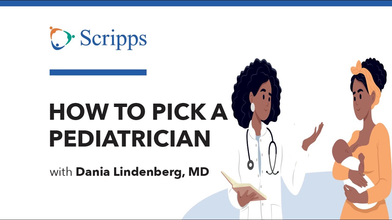How to Pick a Pediatrician? with Dania Lindenberg, MD | San Diego Health