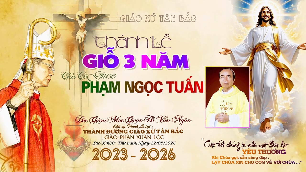 🔴(trực tiếp) THÁNH LỄ GIỖ 3 NĂM - Cha Cố GIUSE PHẠM NGỌC TUẤN, GIÁO XỨ TÂN BẮC - 22.01.2026
