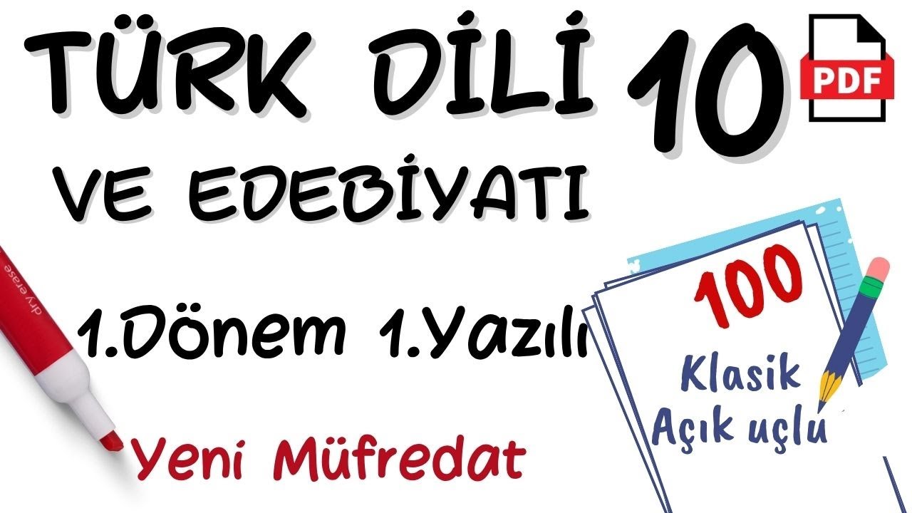 Edebiyat 10. Sınıf 1. Dönem 1. Yazılı Türk Dili ve Edebiyatı 10 Yeni Müfredat Edebiyat 10 +PDF