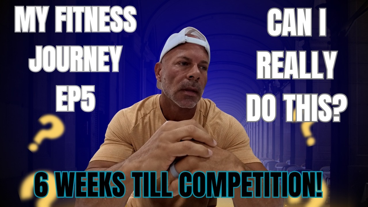 EP: 5 CAN I REALLY DO THIS? The Real Struggles Challenges of Contest Prep