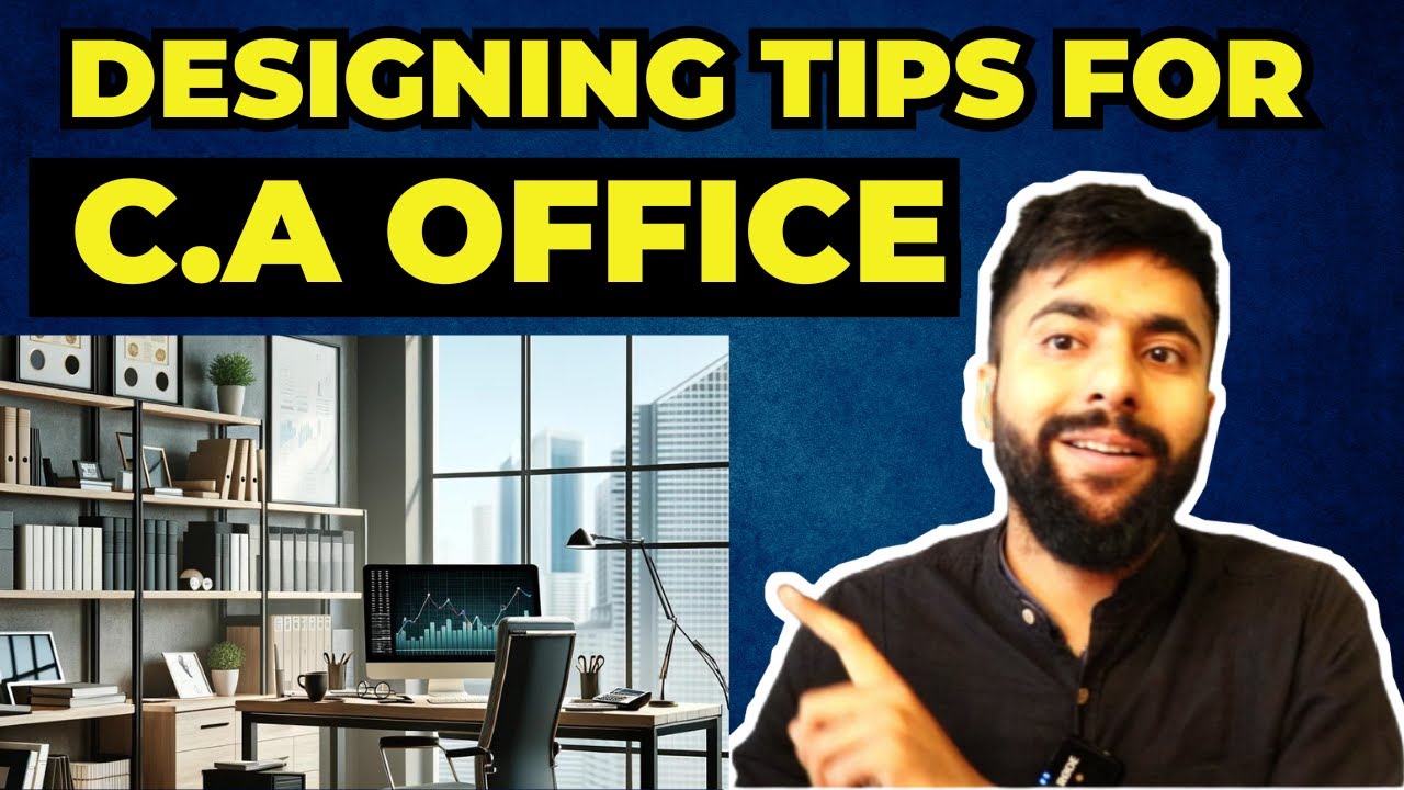 Design Tips For C.A Office | C.A Office Design