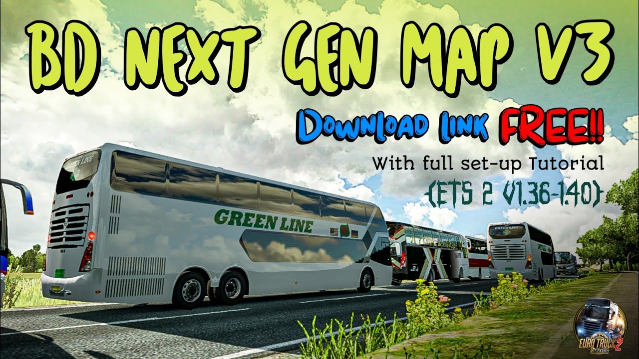 ETS 2 BD next gen map v3 Download | Bus simulator Bangladesh | ETS 2 BD map | BD map For 1.36-1.40