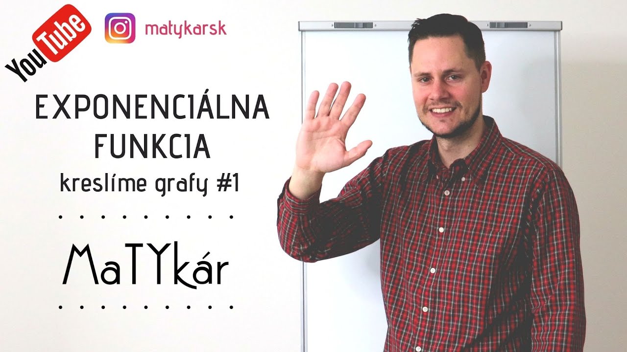 EXPONENCIÁLNA FUNKCIA - kreslíme GRAFY #1